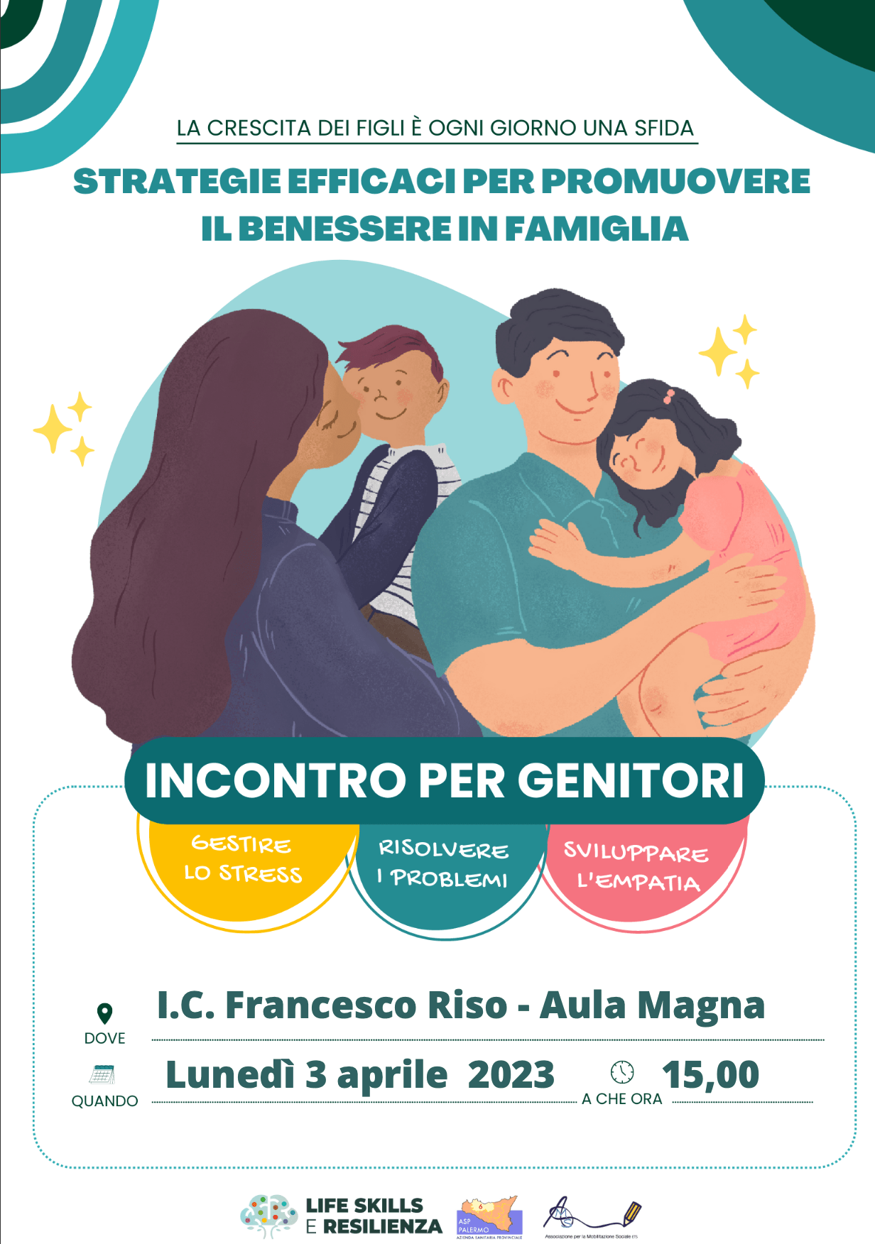 Strategie efficaci per promuovere il benessere in famiglia – Incontro per genitori lunedì 3 aprile alle ore 15,00.