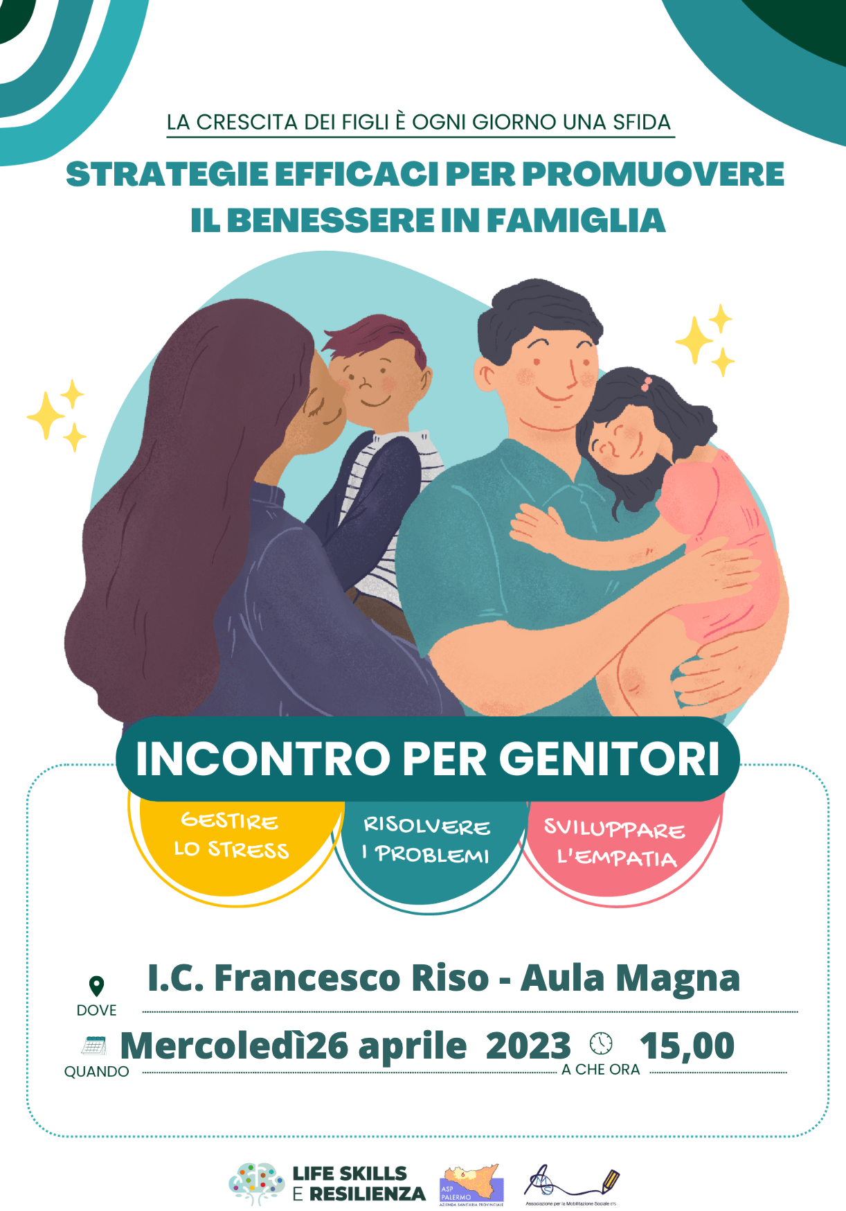 Strategie efficaci per promuovere il benessere in famiglia – Secondo incontro per genitori mercoledì 26 aprile ore 15:00 – 16:30